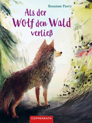 cover image of Als der Wolf den Wald verließ